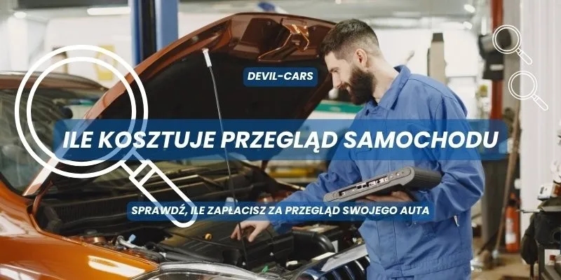 Ile kosztuje przegląd samochodu diesel? Sprawdź aktualne ceny i opłaty