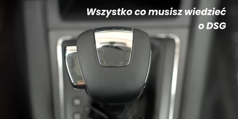 Wymiana oleju w skrzyni biegów DSG 7-stopniowej – co ile to robić?